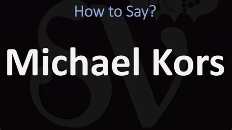 michael kors spell|how to say michael kors.